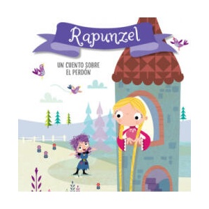 Rapunzel. Un Cuento Sobre El Perdón / Rapunzel. a Story about Forgiveness: Libros Para Ni? os En Espa? ol | Helen Anderton, Stuart Lynch (ISBN: 9781644731734)