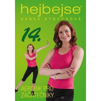 Hana Kynychová: Hejbejse 14 - Aerobik pro začátečníky DVD