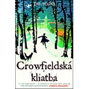 Crowfieldská kliatba - Pat Walsh