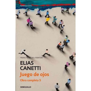 El juego de ojos | Elias Canetti, Andrés Sánchez Pascual (ISBN: 9788497937696)