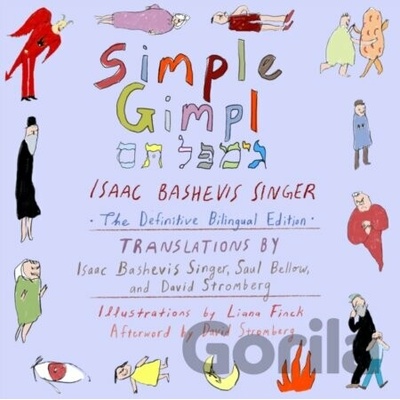 Simple Gimpl: The Definitive Bilingual Edition Singer Isaac Bashevis