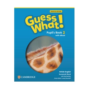 Guess What! British English Level 2 Pupil's Book with eBook Updated (ISBN: 9781009480598)