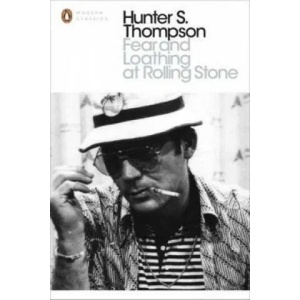 Fear and Loathing at Rolling Stone | Thompson Hunter S (2012)
