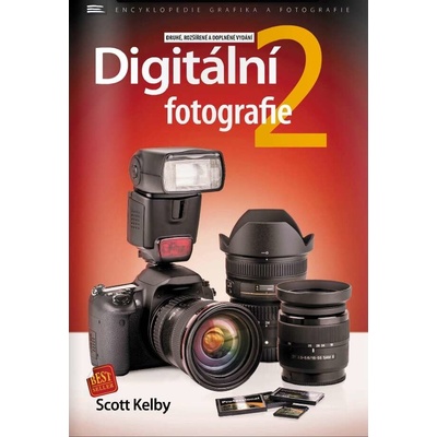 Digitální fotografie 2 - Scott Kelby