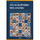 Atlas kožního melanomu - Ivana Krajsová