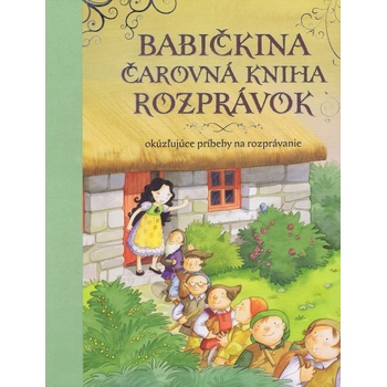 Babičkina čarovná kniha rozprávok autor