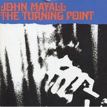 MAYALL JOHN: THE TURNING POINT CD