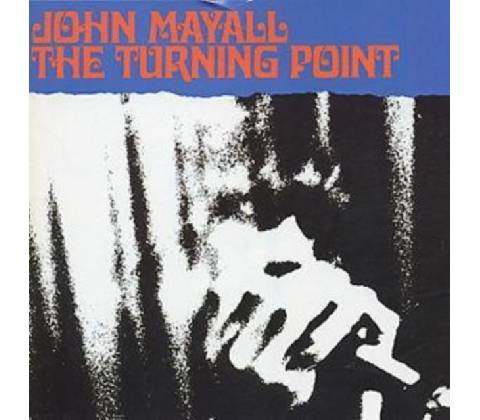 MAYALL JOHN: THE TURNING POINT CD