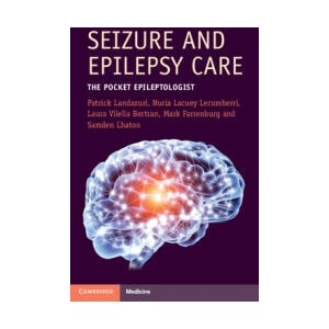 Seizure and Epilepsy Care | Patrick Landazuri, Nuria Lacuey Lecumberri, Laura Vilella Bertran, Mark Farrenburg, Samden Lhatoo (ISBN: 9781009264983)