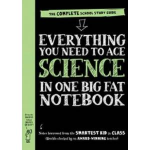 Everything You Need to Ace Science in One Big Fat Notebook | Workman Publishing (ISBN: 9780761196877)