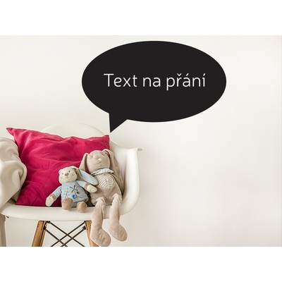 Nalepte.cz samolepka na zeď Bublina s textem na přání 2, rozměry 45 x 29 cm – Zboží Dáma
