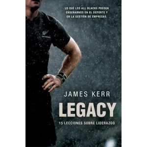 Legacy : 15 lecciones sobre liderazgo | James Kerr (ISBN: 9788494506482)