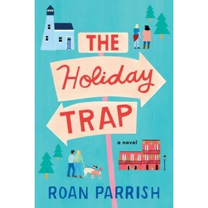 Holiday Trap | Roan Parrish (ISBN: 9781728256276)