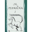 Ja, pesnička 1 -