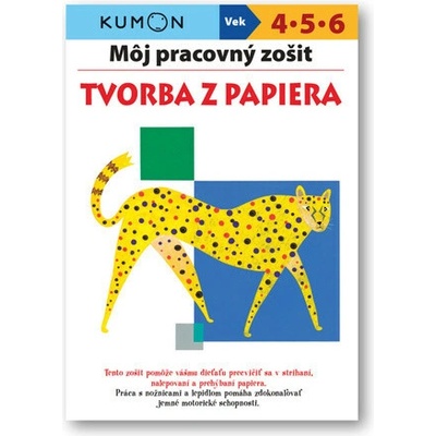 Môj pracovný zošit Tvorba z papiera