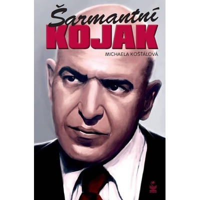 Šarmantní Kojak - Michaela Košťálová