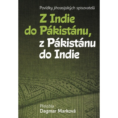 Z Indie do Pákistánu, z Pákistánu do Indie
