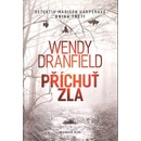 Příchuť zla 3 - Wendy Dranfield