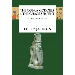 Cobra Goddess & The Chaos Serpent | Brian Andrews (ISBN: 9781910191248)