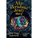 Ako ukradnúť dračí meč