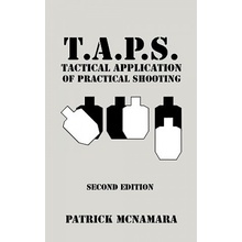 T.A.P.S. Tactical Application of Practical Shooting