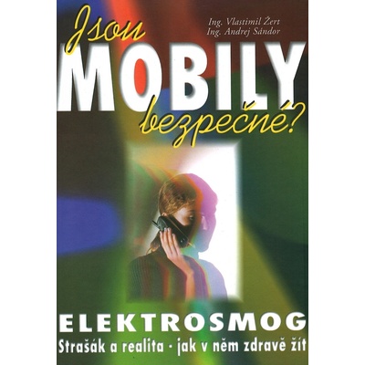 Jsou mobily bezpečné?