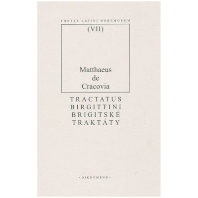Matthaeus de Cracovia Tractatus Birgittini - de Cracovia Matthaeus
