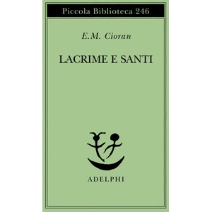 Lacrime e santi (ISBN: 9788845907517)