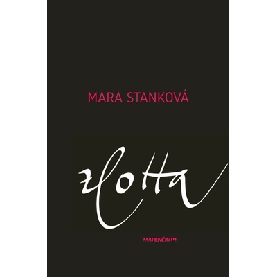 Mara Stanková - zLotta