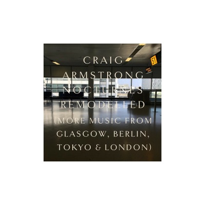 Armstrong Craig - Nocturnes Remodelled CD