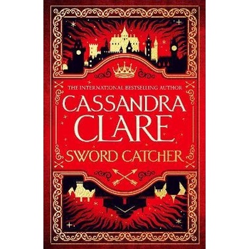 Sword Catcher - Cassandra Clare