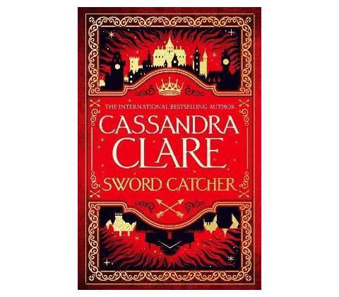 Sword Catcher - Cassandra Clare