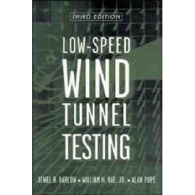 Low-Speed Wind Tunnel Testing 3e | Barlow