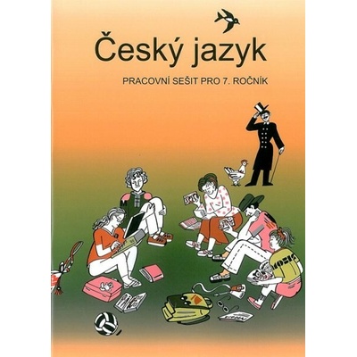 Český jazyk pracovní sešit pro 7. ročník