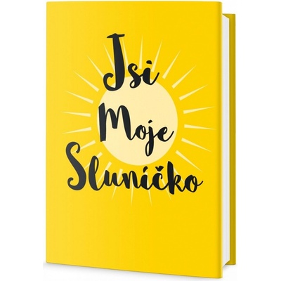 Jsi moje sluníčko