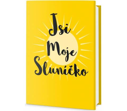 Jsi moje sluníčko
