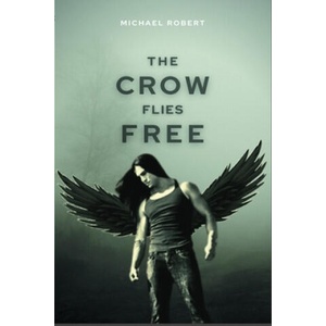Crow Flies Free | Michael Robert (2021)