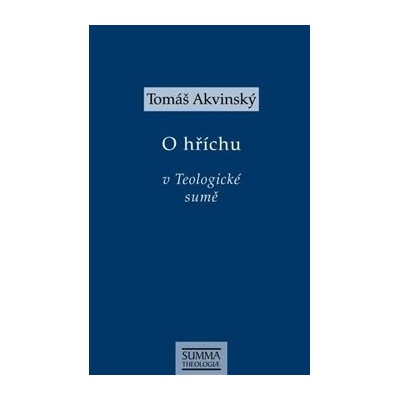 O hříchu v Teologické sumě - Tomáš Akvinský