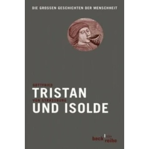 Tristan und Isolde | Gottfried von Straßburg (2008)