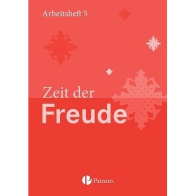 5. Schuljahr - Zeit der Freude, Arbeitsheft - Menn-Hilger, Christoph