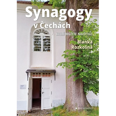 Synagogy v Čechách - Blanka Rozkošná