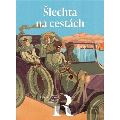 Šlechta na cestách