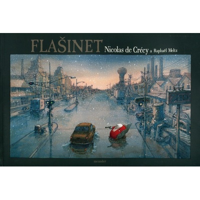 Flašinet - Nicolas de Crécy, Raphaël Meltz