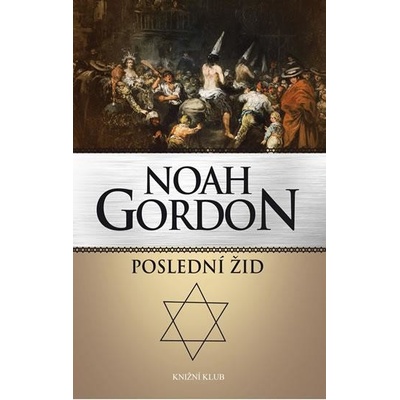 Poslední žid - 4.vydání - Noah Gordon