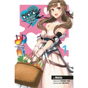 Do You Love Your Mom and Her Two-Hit Multi-Target Attacks? , Vol. 1 (manga) | DACHIMA INAKA (ISBN: 9781975385248)