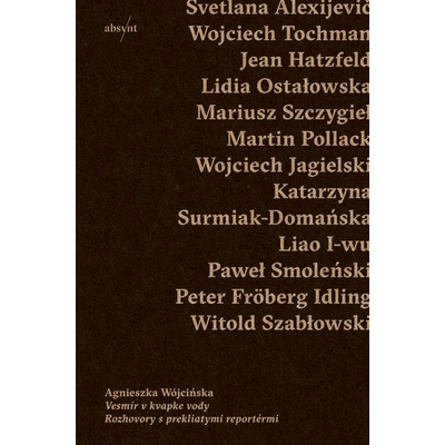 Vesmír v kvapke vody - Agnieszka Wójcińska