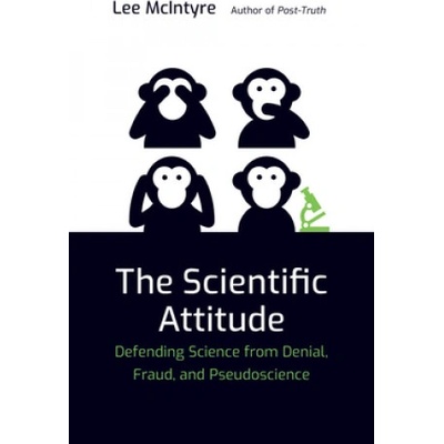 Scientific Attitude | McIntyre, Lee