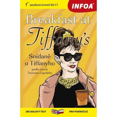 Snídaně u Tiffanyho / Breakfast at Tiffany´s - Zrcadlová četba (B2-C1) - Truman Capoteh