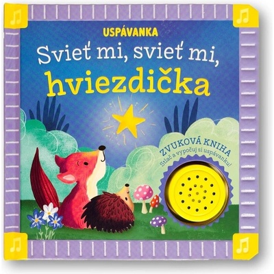 Uspávanka - Svieť mi, svieť mi, hviezdička