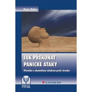 Jak překonat panické ataky | Roger Baker (2013)